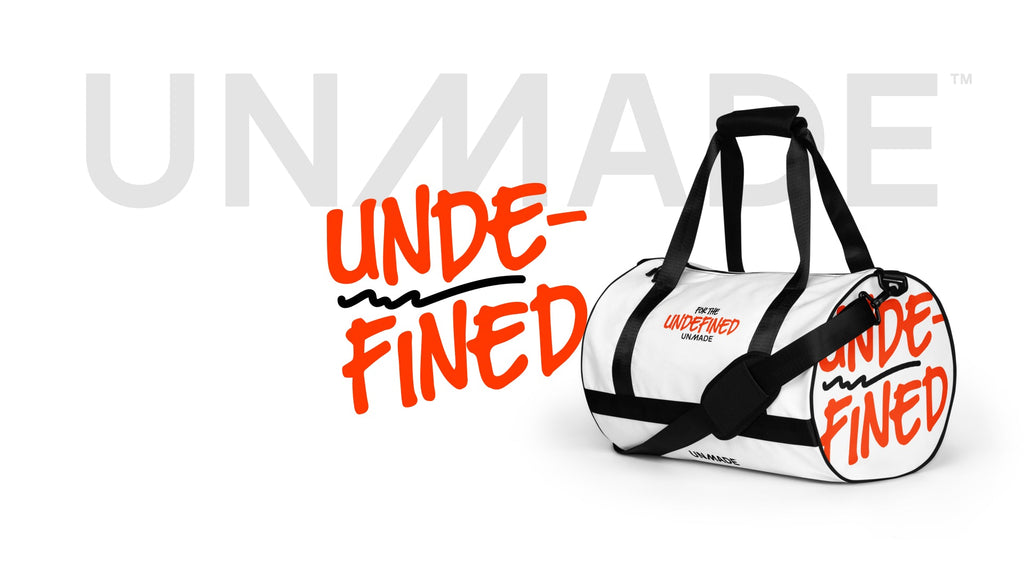 UNMADE™ Undefined UNMADE™